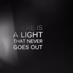 here is a light that never goes out quotes